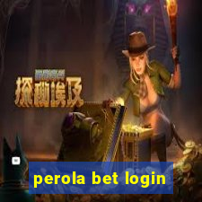 perola bet login